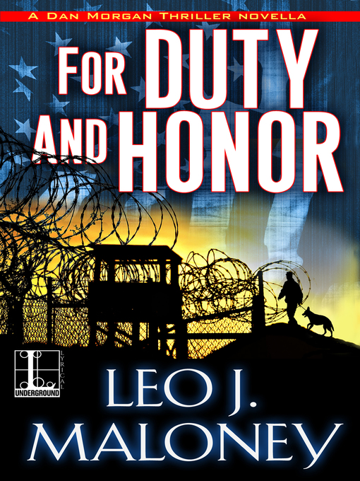 Title details for For Duty and Honor by Leo J. Maloney - Wait list